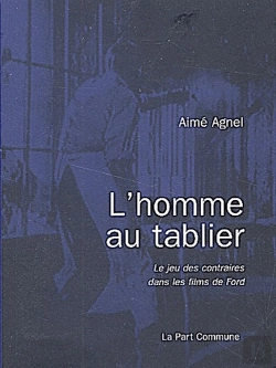 Bertrand.pt - L'Homme Au Tablier ; Le Jeu Des Contraintes Dans Les Films De Fort