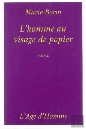 L'Homme Au Visage De Papier