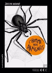 L'Homme Aux Araignees