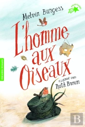 L'Homme Aux Oiseaux