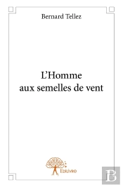 L'Homme Aux Semelles De Vent