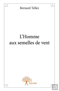 Bertrand.pt - L'Homme Aux Semelles De Vent