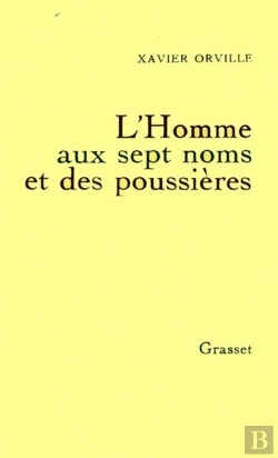 Bertrand.pt - L'Homme Aux Sept Noms Et Des Poussières