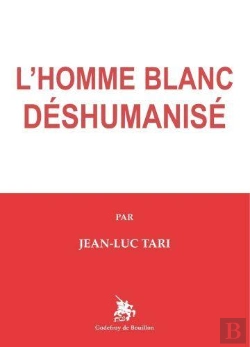 Bertrand.pt - L'Homme Blanc Deshumanise