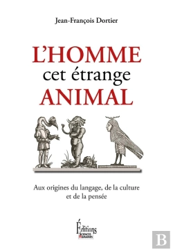 Bertrand.pt - L'Homme, Cet Étrange Animal ; Aux Origines Du Langage, De La Culture Et De La Pensée