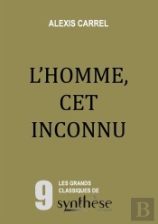 L'Homme, Cet Inconnu