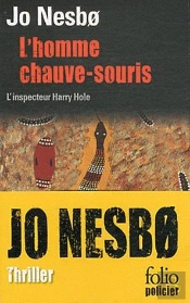 L'Homme Chauve-Souris (Une Enquete De L'Inspecteur Harry Hole)
