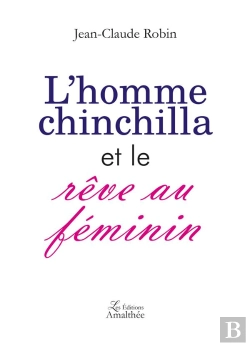 Bertrand.pt - L'Homme Chinchilla Et Le Rêve Au Féminin