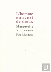 L'Homme Couvert De Dieux