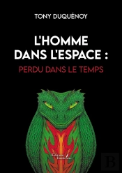 L'Homme Dans L'Espace : Perdu Dans Le Temps
