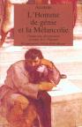 L'Homme De Genie Et Melancolie