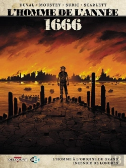 Bertrand.pt - L'Homme De L'Année Tome 10 : 1666 ; L'Homme À L'Origine Du Grand Incendie De Londres