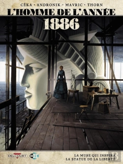 Bertrand.pt - L'Homme De L'Année Tome 11 : 1886, La Muse Qui Inspira La Statue De La Liberté