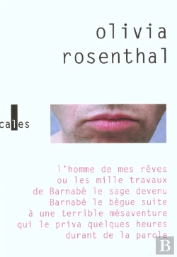 Bertrand.pt - L'Homme De Mes Reves - Ou Les Mille Travaux De Barnabe Le Sage Devenu Barnabe Le Begue Suite A Une T