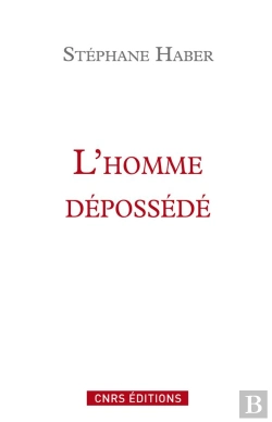 Bertrand.pt - L'Homme Dépossédé ; Une Tradition Critique, De Marx À Honneth