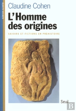 Bertrand.pt - L'Homme Des Origines. Savoirs Et Fictions En Prehistoire