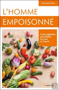 Bertrand.pt - L'Homme Empoisonne - Cures Vegetales Pour Liberer Corps Et Esprits