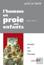 L'Homme En Proie Aux Enfants