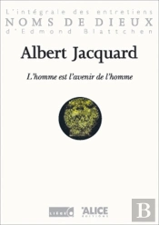 L'Homme Est L'Avenir De L'Homme