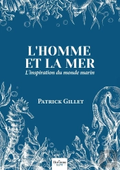 L'Homme Et La Mer : L'Inspiration Du Monde Marin