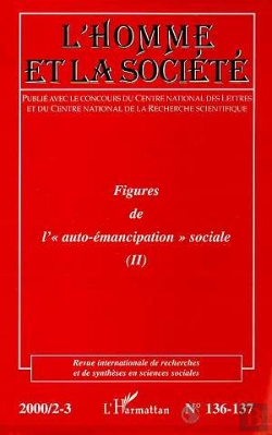 Bertrand.pt - L'Homme Et La Societe N.137 ; Figures De L'Auto-Emancipation Sociale