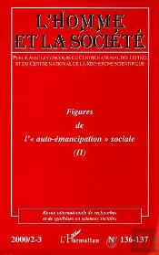 L'Homme Et La Societe N.137 ; Figures De L'Auto-Emancipation Sociale