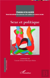 L'Homme Et La Société : Sexe Et Politique