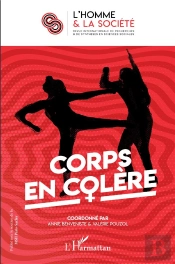 L'Homme Et La Société Tome 209 : Corps En Colère