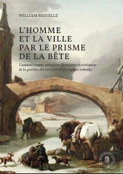 L'Homme Et La Ville Par Le Prisme De La Bête