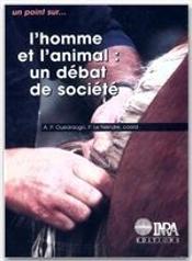 L'Homme Et L'Animal : Un Débat De Société