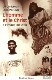 L'Homme Et Le Christ À L'Image De Dieu