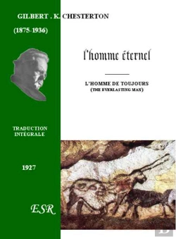 Bertrand.pt - L'Homme Éternel ; L'Homme De Toujours (The Everlasting Man) ; (1875-1936)
