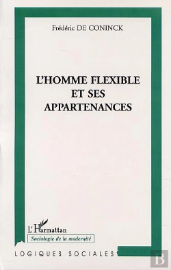 Bertrand.pt - L'Homme Flexible Et Ses Appartenances