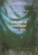 L'Homme Interieur 1901-1905