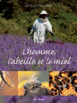 Bertrand.pt - L'Homme, L'Abeille Et Le Miel