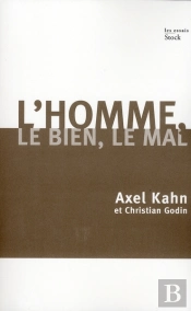 L'Homme, Le Bien, Le Mal