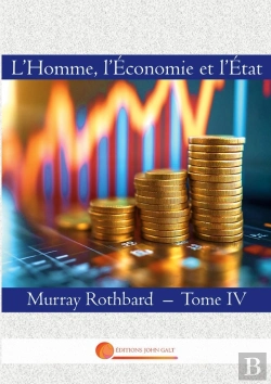 Bertrand.pt - L'Homme, L'Economie Et L'Etat : Tome Iv