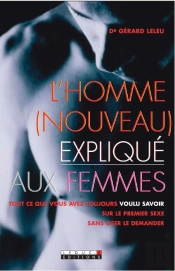 L'Homme (Nouveau) Explique Aux Femmes