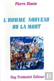 L'Homme Nouveau Ou La Mort
