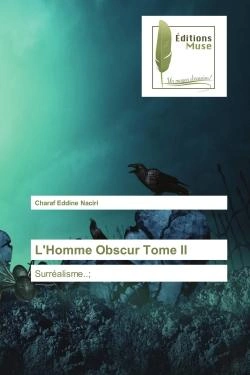 Bertrand.pt - L'Homme Obscur Tome Ii - Surrealisme..;