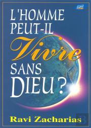 L'Homme Peut-Il Vivre Sans Dieu ?