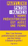 L'Homme Préhistorique Est Aussi Une Femme