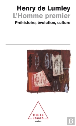 Bertrand.pt - L'Homme Premier ; Prehistoire ; Evolution ; Culture