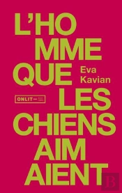 L'Homme Que Les Chiens Aimaient