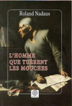 Bertrand.pt - L'Homme Que Tuèrent Les Mouches
