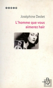 L'Homme Que Vous Aimerez Haïr