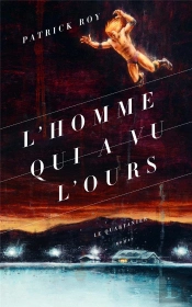 L'Homme Qui A Vu L'Ours