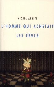 L'Homme Qui Achetait Les Reves