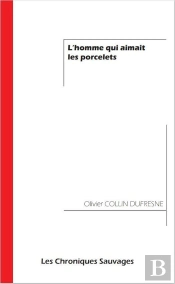 L'Homme Qui Aimait Les Porcelets