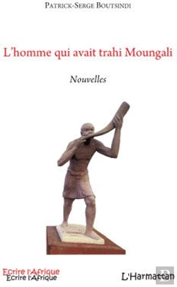 Bertrand.pt - L'Homme Qui Avait Trahi Moungali